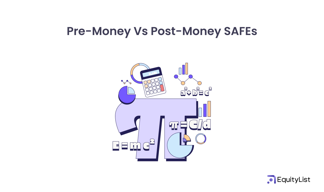 PreMoney Vs PostMoney SAFEs